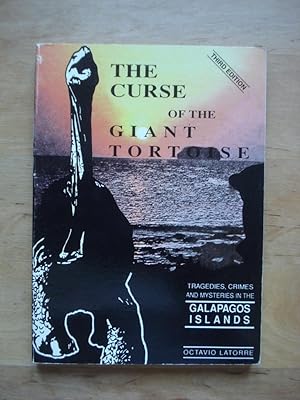 Bild des Verkufers fr The Curse of the Giant Tortoise - Tragedies, Crimes and Mysteries in the Galapagos Islands zum Verkauf von Antiquariat Birgit Gerl