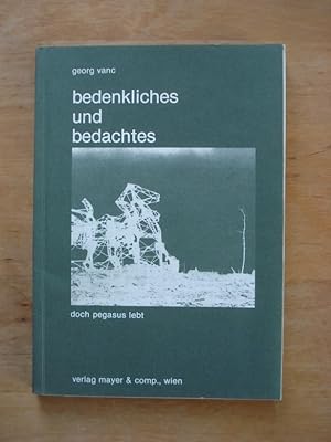 Bild des Verkufers fr Bedenkliches und Bedachtes - Doch Pegasus lebt zum Verkauf von Antiquariat Birgit Gerl