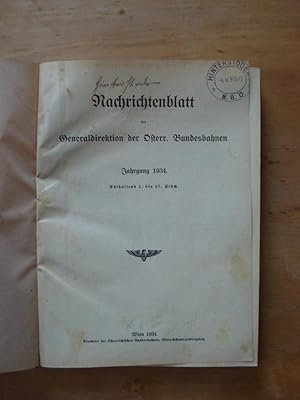 Nachrichtenblatt der Generaldirektion der Österr. Bundesbahnen - Jahrgang 1934 - Enthaltend 1. 67...