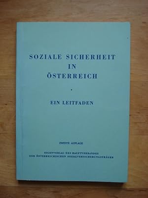 Bild des Verkufers fr Soziale Sicherheit in sterreich - Ein Leitfaden zum Verkauf von Antiquariat Birgit Gerl