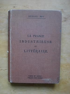 Imagen del vendedor de La France Industrieuse et Litteraire a la venta por Antiquariat Birgit Gerl