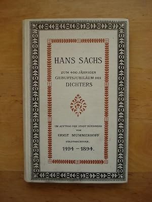 Hans Sachs - Zum 400 jährigen Geburtsjubiläum des Dichters