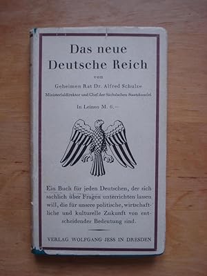 Seller image for Das Neue Deutsche Reich for sale by Antiquariat Birgit Gerl