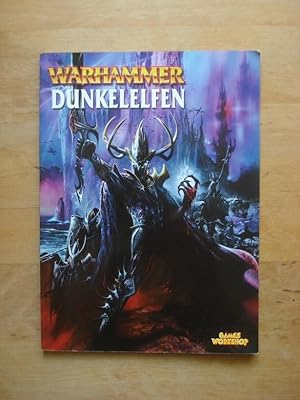 Seller image for Warhammer Dunkelelfen - Ein Armeebuch fr Warhammer for sale by Antiquariat Birgit Gerl