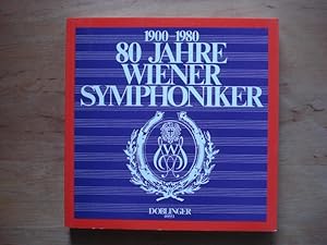 Bild des Verkufers fr 1900 - 1980 - 80 Jahre Wiener Symphoniker zum Verkauf von Antiquariat Birgit Gerl