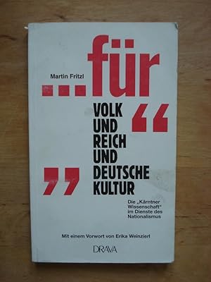 Bild des Verkufers fr fr Volk und Reich und deutsche Kultur" - Die "Krntner Wissenschaft" im Dienste des Nationalismus zum Verkauf von Antiquariat Birgit Gerl