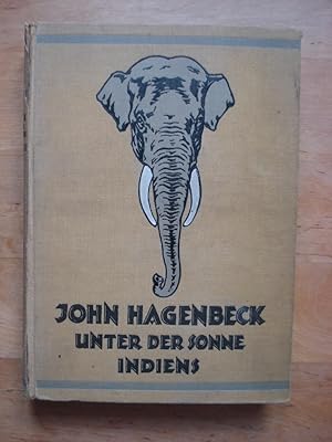 Unter der Sonne Indiens - Erlebnisse und Abenteuer in Ceylon, Vorder- und Hinterindien, Sumatra, ...