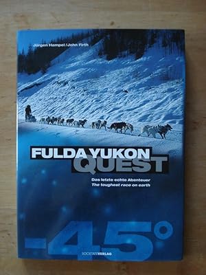 Fulda Yukon Quest - Das letzte echte Abenteuer