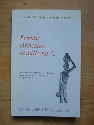 Femme Africaine reveille-toi.