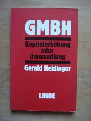 Imagen del vendedor de GmbH Kapitalerhhung oder Umwandlung a la venta por Antiquariat Birgit Gerl