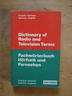 Imagen del vendedor de Dictionary of Radio and Television Terms - English - German, German - English a la venta por Antiquariat Birgit Gerl