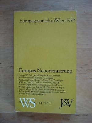 Seller image for Europas Neuorientierung - Europagesprch in Wien 1972 for sale by Antiquariat Birgit Gerl