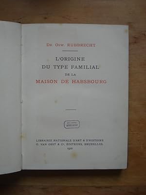 L'Origine du Type Familial de la Maison de Habsbourg