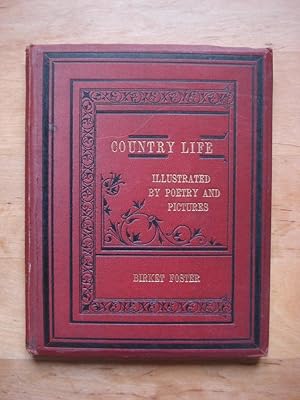 Country Life - Illustrated by Poetry and Pictures