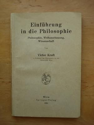 Einführung in die Philosophie - Philosophie, Weltanschauung, Wissenschaft