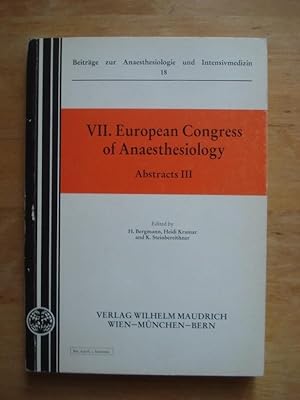 Bild des Verkufers fr VII. European Congress of Anaesthesiology - Abstracts III zum Verkauf von Antiquariat Birgit Gerl