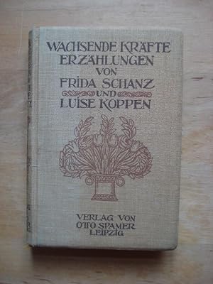 Imagen del vendedor de Wachsende Krfte - Erzhlungen a la venta por Antiquariat Birgit Gerl