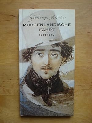 Morgenländische Fahrt (1818 - 1819)