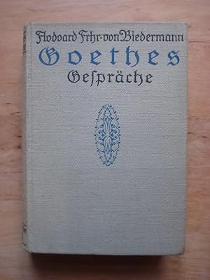 Seller image for Goethes Ausgewhlte Gesprche - Volksausgabe (mit Ausschlu der Gesprche mit Eckermann) for sale by Antiquariat Birgit Gerl