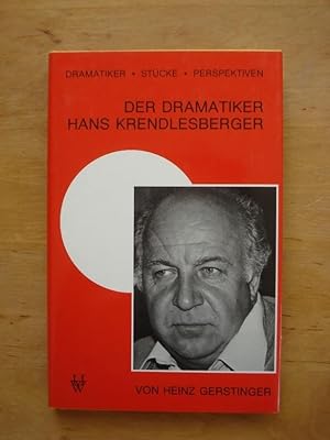 Seller image for Der Dramatiker Hans Krendlesberger for sale by Antiquariat Birgit Gerl