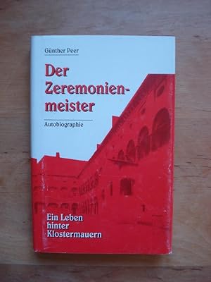 Bild des Verkufers fr Der Zeremonienmeister - Autobiographie zum Verkauf von Antiquariat Birgit Gerl