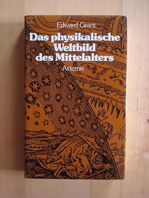 Das physikalische Weltbild des Mittelalters