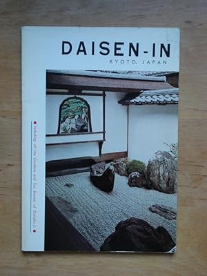 Daisen-In - Including all the Gardens and Tea Houses of Daitoku-ji