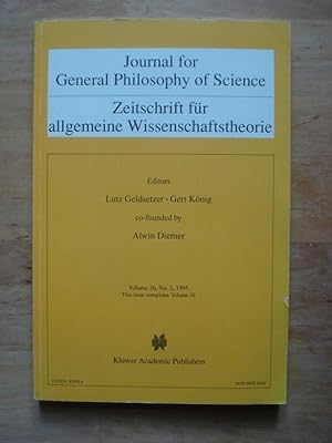 Bild des Verkufers fr Journal for General Philosophy of Science / Zeitschrift fr allgemeine Wissenschaftstheorie zum Verkauf von Antiquariat Birgit Gerl