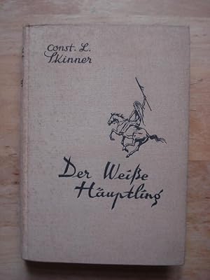 Der Weiße Häuptling