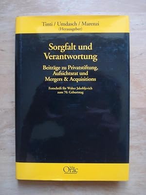 Sorgfalt und Verantwortung - Beiträge zu Privatstiftung, Aufsichtsrat und Mergers & Acqusitions