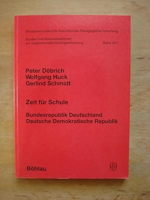 Bild des Verkufers fr Zeit fr Schule - Bundesrepublik Deutschland - Deutsche Demokratische Republik zum Verkauf von Antiquariat Birgit Gerl