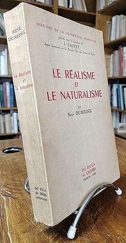 Le réalisme et le naturalisme.