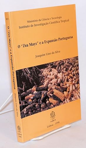 O Zea Mays e a expansão Portuguesa