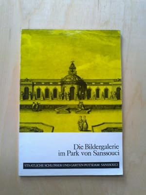 Die Bildergalerie im Park von Sanssouci. Die Gemälde und ihre Meister.