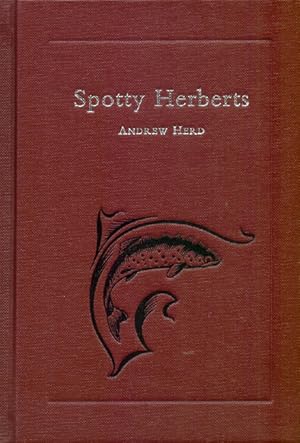 Seller image for SPOTTY HERBERTS. Compiled by Andrew Herd. for sale by Coch-y-Bonddu Books Ltd