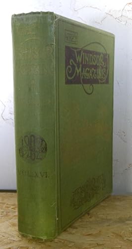 THE WINDSOR MAGAZINE AN ILLUSTRATED MONTHLY FOR MEN AND WOMEN VOL XVI JUNE TO NOVEMBER 1902