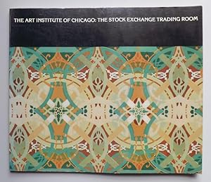 Imagen del vendedor de The Art Institute of Chicago: The Stock Exchange Trading Room a la venta por ACCESSbooks