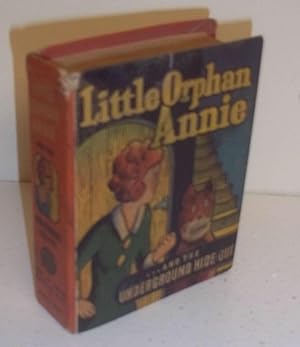 Image du vendeur pour Little Orphan Annie and the Underground Hide-Out (Better Little) mis en vente par The Book Junction