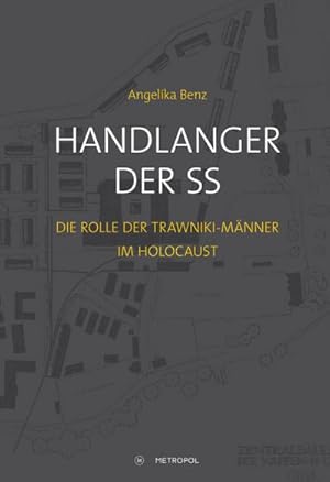 Seller image for Handlanger der SS : Die Rolle der Trawniki-Mnner im Holocaust for sale by AHA-BUCH GmbH