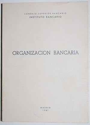 Imagen del vendedor de ORGANIZACION BANCARIA. Texto redactado por Domingo Lorente Hernndez a la venta por Fbula Libros (Librera Jimnez-Bravo)