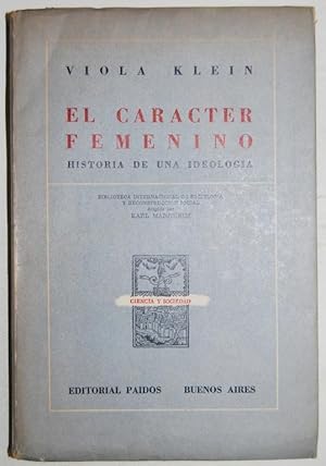 Seller image for EL CARACTER FEMENINO. Historia de una ideologa for sale by Fbula Libros (Librera Jimnez-Bravo)