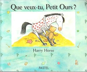 Immagine del venditore per Que Veux-tu , Petit Ours ? venduto da Au vert paradis du livre