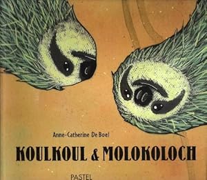 Koulkoul & Molokoloch