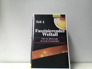 Faszinierendes Weltall Teil 2 [VHS]