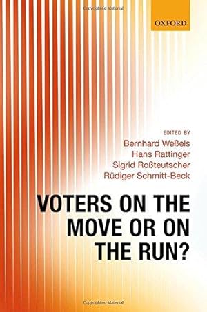 Imagen del vendedor de Voters on the Move or on the Run? a la venta por Bellwetherbooks