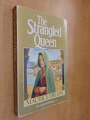 Bild des Verkufers fr The Strangled Queen ( The Accursed Kings ) zum Verkauf von By The Lake Books
