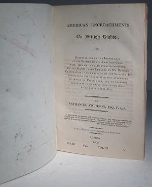 Imagen del vendedor de American Encroachments on British Rights; or, Observations on the Importance of the British North American Colonies a la venta por Librairie Bonheur d'occasion (LILA / ILAB)