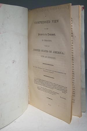 A Compressed View of the Points to be Discussed in Treating with the United States of America; wi...