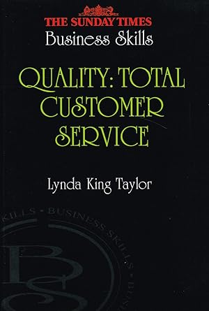 Quality : Total Customer Service :
