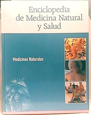 Enciclopedia De Medicina Natural Y Salud: Medicinas Naturales